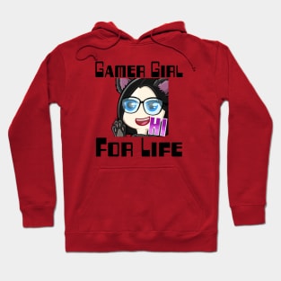 Gamer girl for life Hoodie